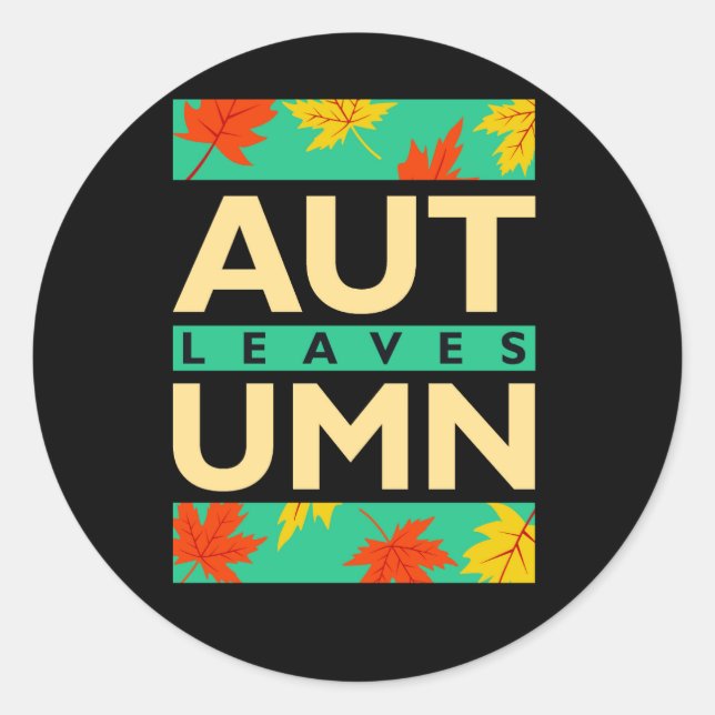 autumn leaves vector quotes illustration classic round sticker (Front)
