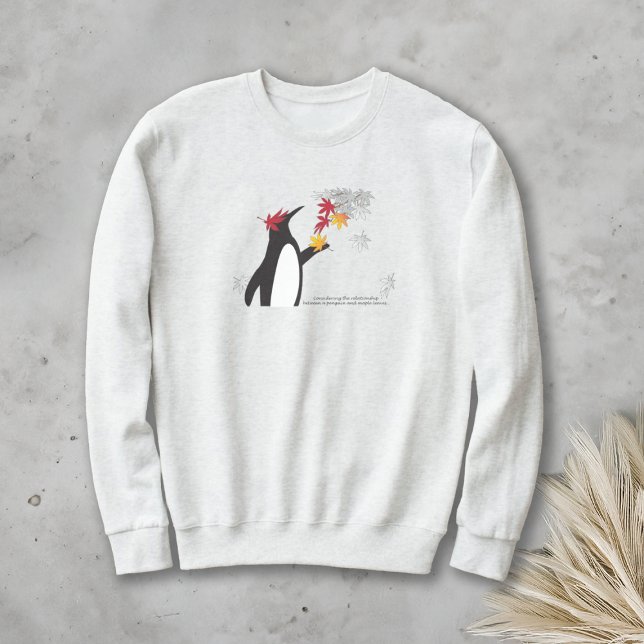 Autumn Maple Leaves and Funny Penguin Sweatshirt (Creator Uploaded)