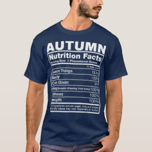 Autumn Nutrition FactsAutumn Name Birthday T-Shirt