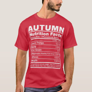 Autumn Nutrition FactsAutumn Name Birthday T-Shirt