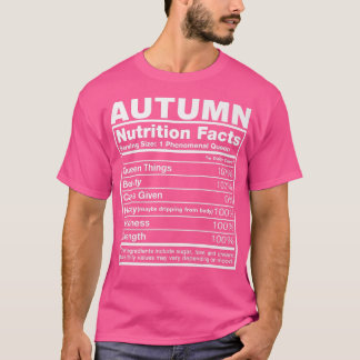 Autumn Nutrition FactsAutumn Name Birthday  T-Shirt