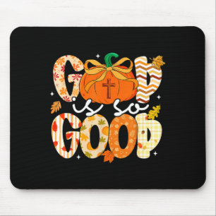 Autumn Pumpkin Christian Thanksgiving Faith God Is Mouse Pad