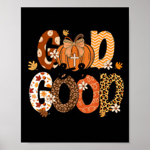 Autumn Pumpkin Christian Thanksgiving Faith God Is Poster