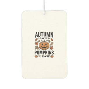 Autumn Pumpkin Leaves Pumpkins Please Vintage_1 Car Air Freshener
