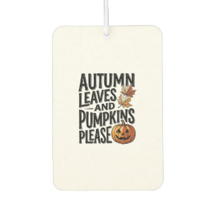Autumn Pumpkin Shirt With Leaves And Halloween Vib Car Air Freshener