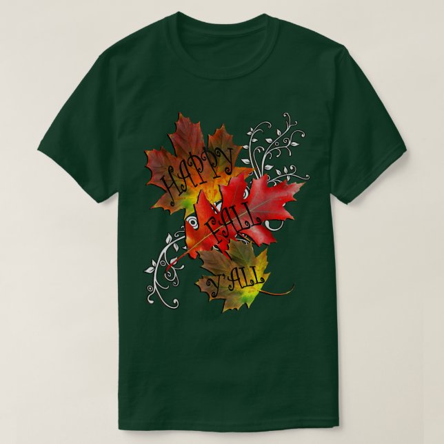 Autumn Quote Happy Fall Yall, Pattern Leaves Fall  T-Shirt (Design Front)