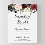 Autumn Rustic Calligraphy Signature Drinks Sign<br><div class="desc">This autumn rustic calligraphy signature drinks sign is perfect for a modern wedding. The design features burgundy,  red,  navy,  blue and blush radiant and graceful hand-painted flowers,  inspiring natural beauty.

Personalize the sign with the names of the bride and groom and their favorite drink choice.</div>