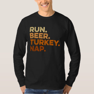 Autumn Sayings Thanksgiving Trot Run Beer Turkey T-Shirt