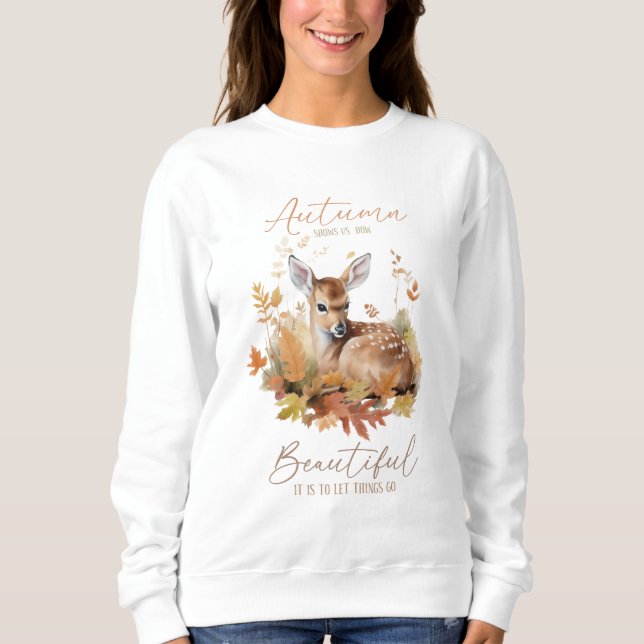 Autumn Show Us  Sweatshirt (Front)