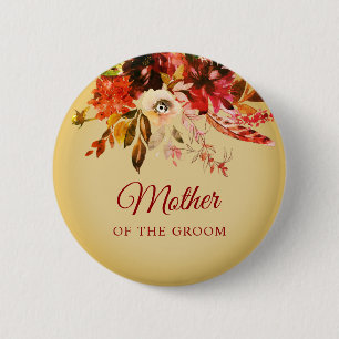 Autumn Splendour Floral GiIded Mother Of The Groom 6 Cm Round Badge