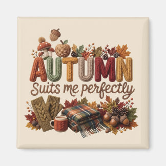 Autumn Suits Me Perfectly-Yarn Art Magnet
