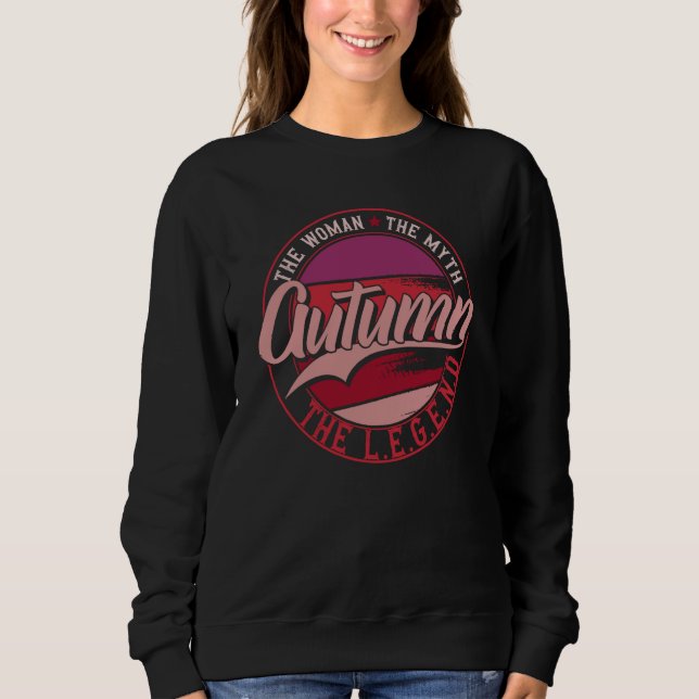 Autumn the Lady of Myth the Legend Sweatshirt (Front)