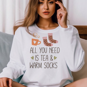 AUTUMN THEMED ALL YOU NEED IS TEA & WARM SOCKS SWEATSHIRT