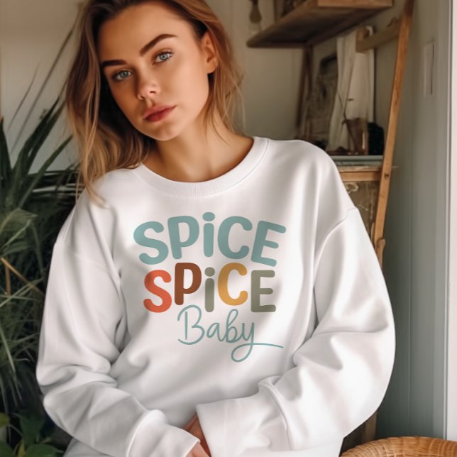 AUTUMN THEMED SPICE SPICE BABY SWEATSHIRT (Creator Uploaded)