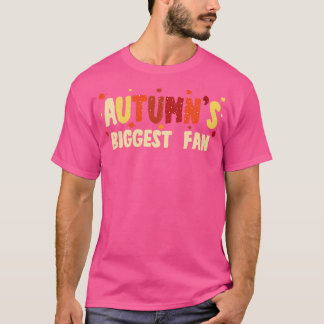 Autumns Biggest Fan T-Shirt