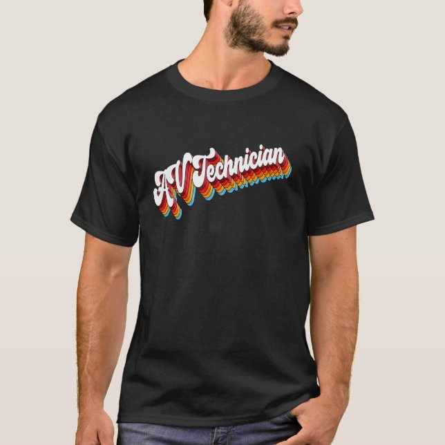 Av Technician Job Appreciation Retro T-Shirt (Front)