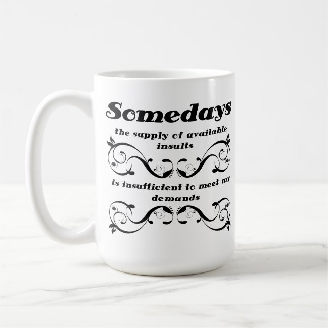 Available Insults Funny Mug (Left)