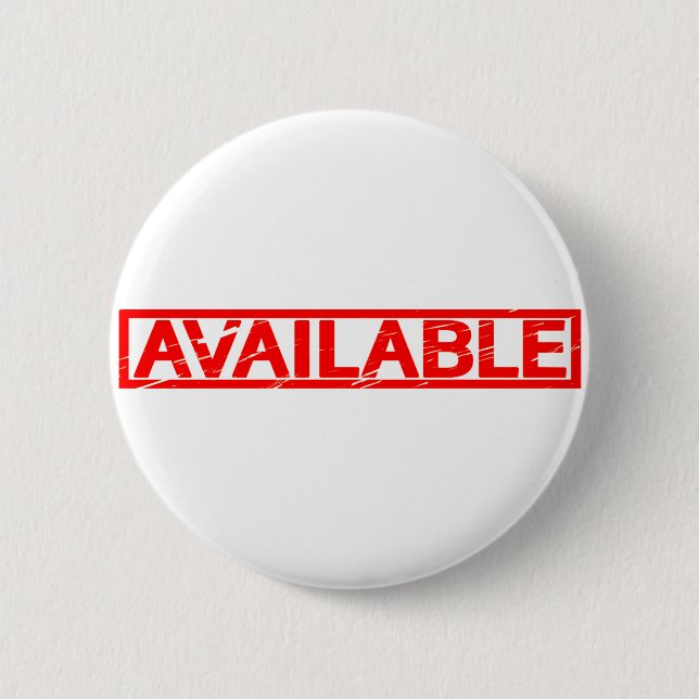 Available Stamp 6 Cm Round Badge (Front)