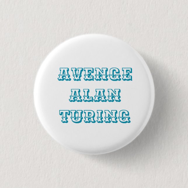 Avenge Alan Turing Pin (Front)