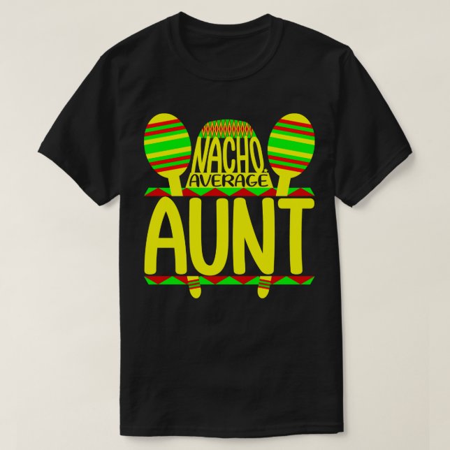 Average Aunt 2 T-Shirt (Design Front)