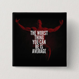 AVERAGE - Bodybuilding Workout Motivational 15 Cm Square Badge