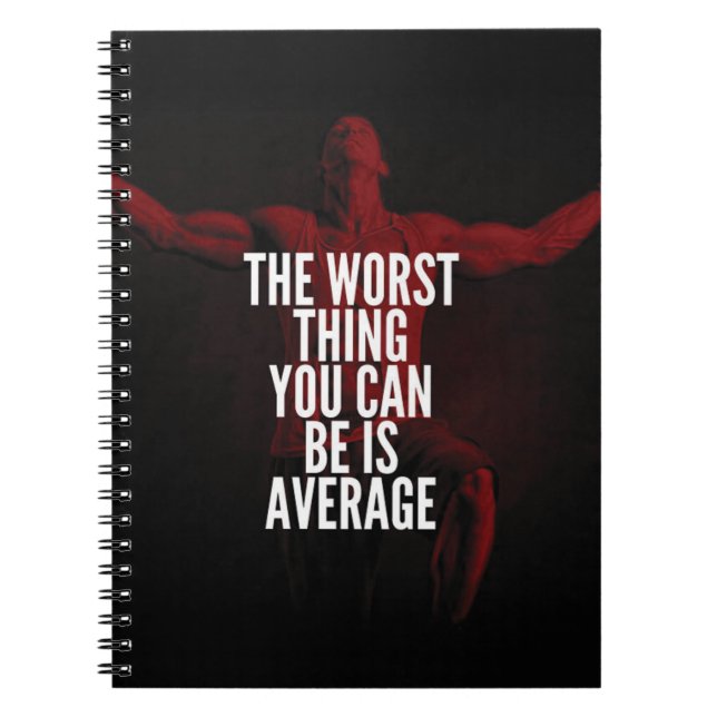 AVERAGE - Bodybuilding Workout Motivational Spiral Notebook (Front)