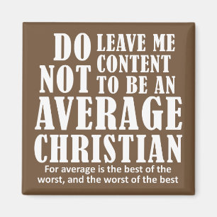 Average Christian Quotes Sayings Magnet