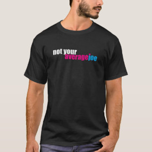 Average Joe Too T-Shirt