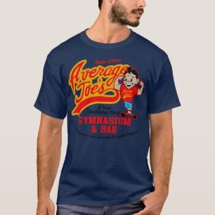 Average Joes Gymnasium and Bar Lts T-Shirt