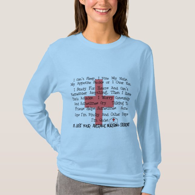 Average Nursing Student Funny Gifts T-Shirt (Front)