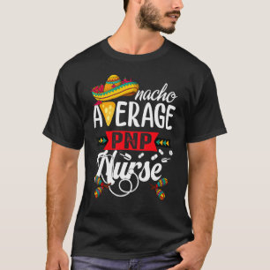 Average Oncology Paediatrics Nurse Practitioner Ci T-Shirt