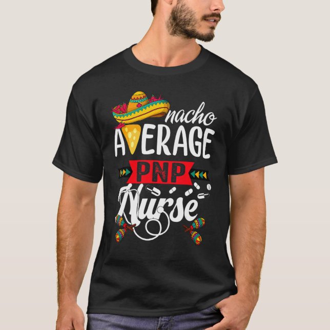 Average Oncology Paediatrics Nurse Practitioner Ci T-Shirt (Front)