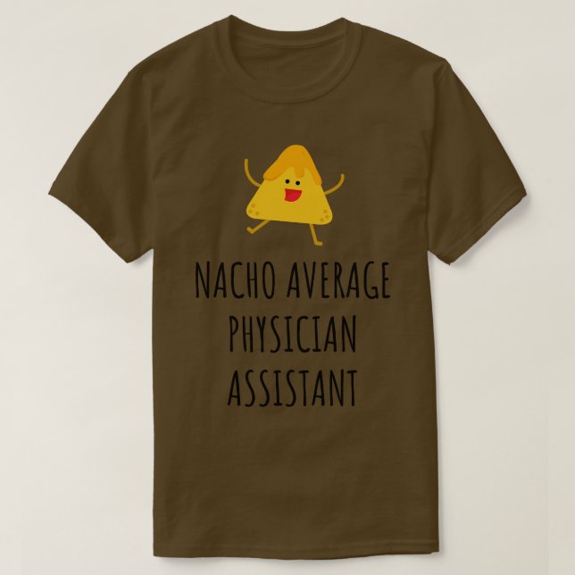 Average Physician Assistant Mug T-Shirt (Design Front)