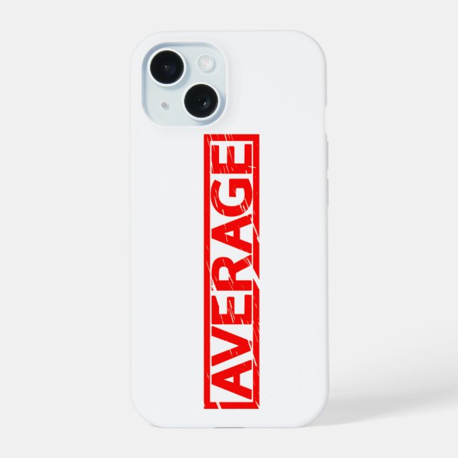 Average Stamp iPhone 15 Case (Back)