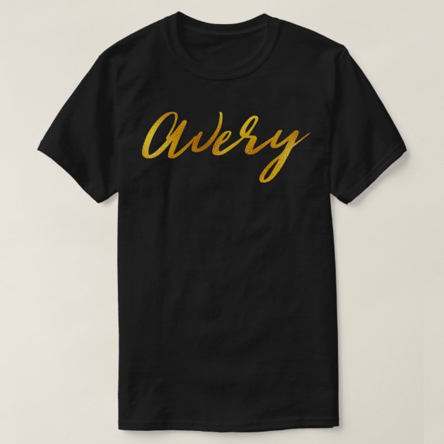 Avery Name Hand Lettering in Faux Gold Letters T-Shirt (Design Front)