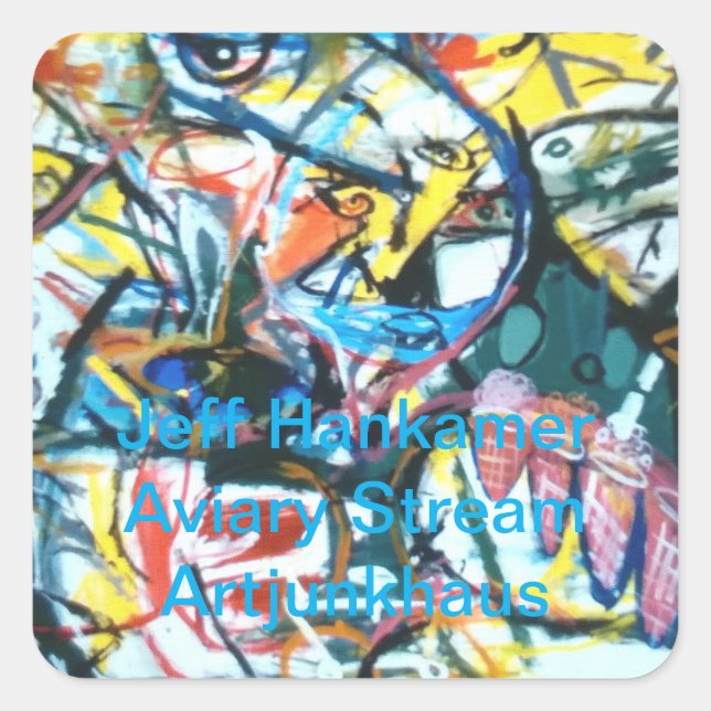 Aviary Stream Abstract Jeff Hankamer Artjunkhaus   Square Sticker (Front)