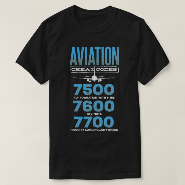 Aviation cheat codes  Aeroplane Pilot  T-Shirt (Design Front)