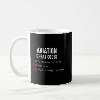 Aviation cheat codes - Funny shirt for pilots and Coffee Mug