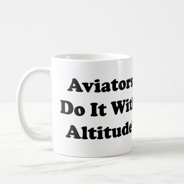 Aviators do it with Altitude Coffee Mug (Left)