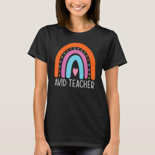 AVID Teacher Boho Rainbow Back To School Appreciat T-Shirt