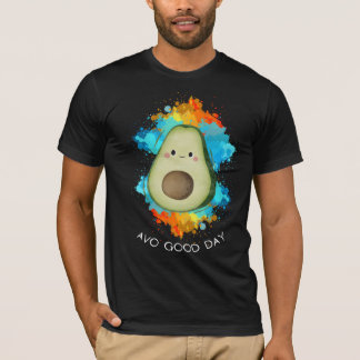 Avo Good Day – Funny Happy Avocado T-Shirt