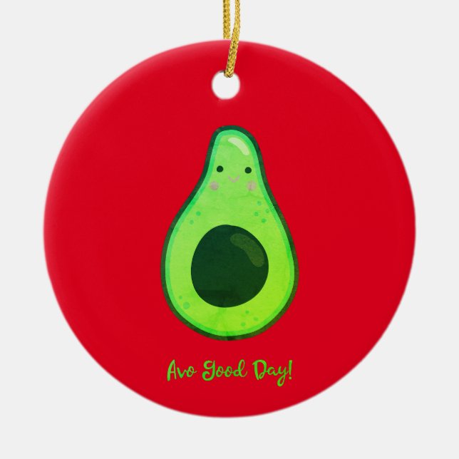 Avo Good Day Punny Avocado  Ceramic Tree Decoration (Front)
