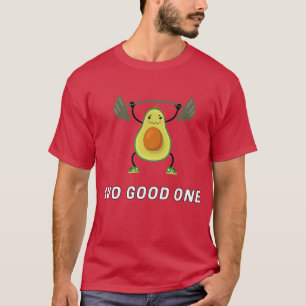 avo good one funny 2022 T-Shirt