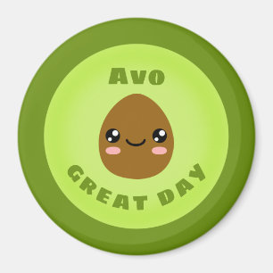 Avo great day magnet