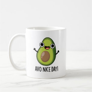 Avo Nice Day Funny Avocado Pun Coffee Mug