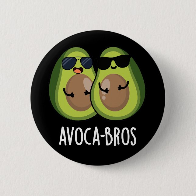 Avoca-bros Funny Avocado Pun Dark BG 6 Cm Round Badge (Front)
