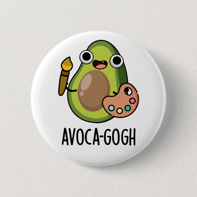 Avoca-gogh Funny Avocado Artist Pun  6 Cm Round Badge (Front)