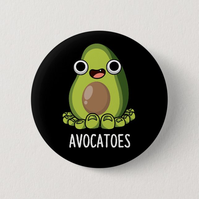 Avoca-toes Funny Avocado Puns Dark BG 6 Cm Round Badge (Front)
