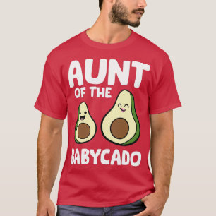 Avocado Baby Pregnancy Aunt Of The Babycado Avocad T-Shirt