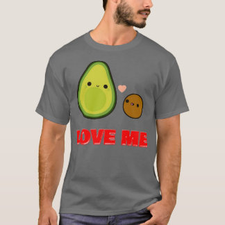 avocado ball love me T-Shirt